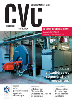 Revue CVC n°914 : innovations, préfabrication en génie climatique et focus sur la performance énergétique.